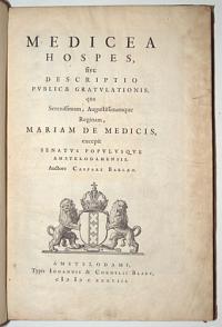 Medicea Hospes, sive descriptio publicæ gratulationis qua Serenissimam,