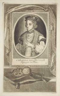 [Catherine of Austria] Catherina K&ouml;nigin in Polen,