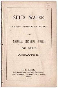 Sulis Water. ''Supreme among Table Waters.''