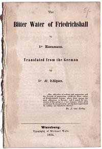 The Bitter Water of Friedrichshall by Dr Eisenmann.