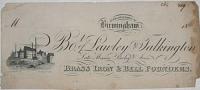 [BRASS, IRON & BELL FOUNDERS]  41 Bromgrove St., Birmingham � Bo.t of Lawley & Talkington. Late Mason, Lawley & Jones. Brass, Iron & Bell Founders.
