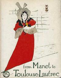 From Manet to Toulouse-Lautrec.