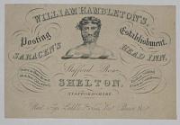 [POSTING ESTABLISHMENT]  William Hambleton�s, Posting Establishment. Saracen�s Head Inn, Stafford Row, Shelton, Staffordshire. Neat Gigs, Saddle Horses, Post Chaises &c.