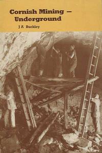 Cornish Mining - Underground.