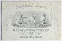 [HATTERS]  Thomas Bate, Hat Manufacturer, 65 Bull Street, Birmingham.