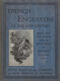 French Engravers of the Eighteenth Century.