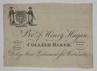 [COLLEGE BAKER]  Bo�t. of Henry Hagan, College Baker, Derby Street, Parliament Str�t. Westminster.