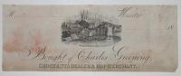 [TEA DEALER / GROCER]  Worcester � Bought of Charles Greening. Grocer, Tea-Dealer & Hop Merchant.