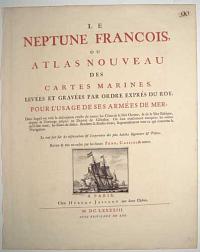 [Sea atlas titlepage.] Le Neptune Francois, ou Atlas Nouveau des Cartes Marines pour l'Usage de ses Armées de Mer.