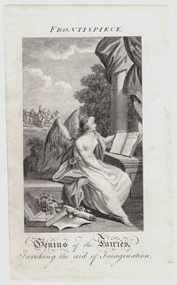 Frontispiece. Genius of the Fairies, Invoking the aid of Imagination.