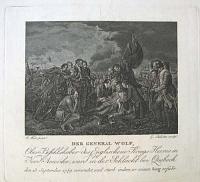 Der General Wolf, Ober Befehlshaber des Englischene Kriegs Heeres in Nord Amerika, ward in der Schlacht bei Quebeck.