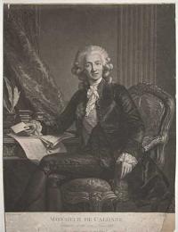 Monsieur de Calonne, Ministre d'&eacute;tat sous Louis XVI.