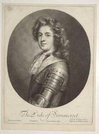 The Duke of Sommerset.