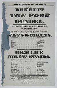 Theatre-Royal, Dundee. For the Benefit of the Poor of Dundee.