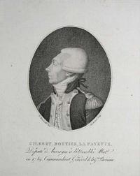 Gilbert, Mottier, La Fayette. Depute d'Auvergne a l'assemblee Natle en 1789. Commandant General de la G.de Parisienne.