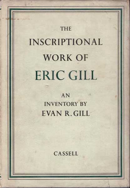 The Inscriptional Work of Eric Gill