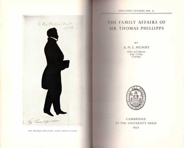 Phillipps Studies No. 2. The Family Affairs of Sir Thomas Phillipps