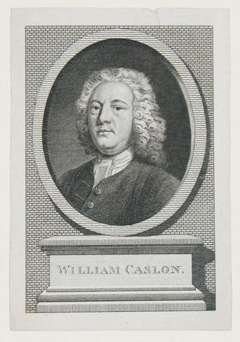 William Caslon.