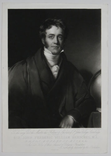 To the Red.d the Master, the Fellows & Scholars of St John's College, Cambridge, This Portrait of Sir John Frederick William Herschel, M.A.