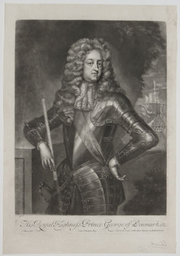 His Royal Highness Prince George of Denmark. etc.