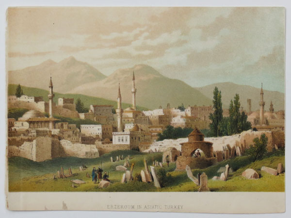 Erzeroum [Erzurum] in Asiatic Turkey.