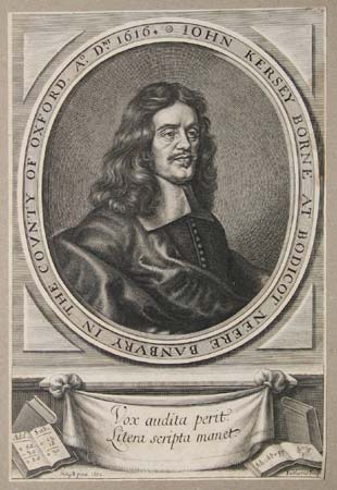 John Kersey Borne at Bodicot neere Banbury in the County of Oxford, Ao. Dni. 1616. Vox audita perit, Litera scripta manet.